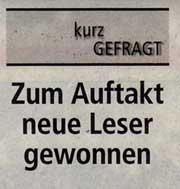 Kurz Gefragt Zum Auftakt neue Leser gewonnen - Patriot (26.04.2006)